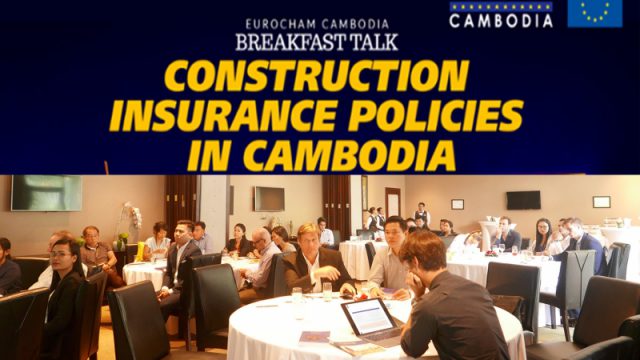 Insurance Gaining in Importance in Cambodia’s Construction Sector
