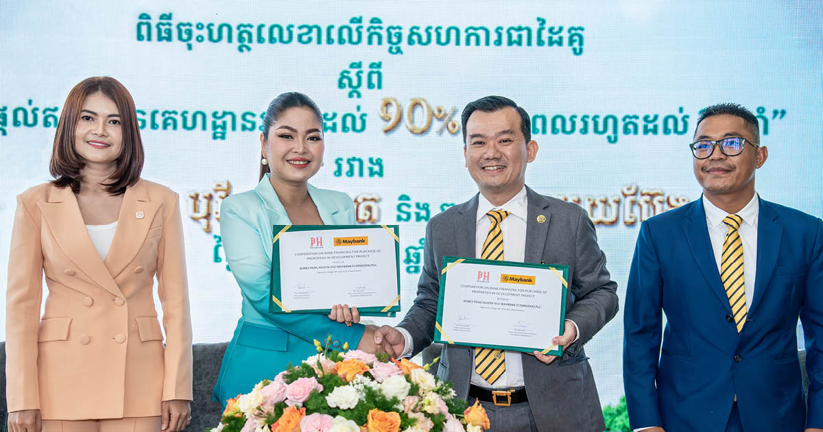 Borey Peng Huot and Maybank Sign MOU to Accelerate Home Ownership for Customers