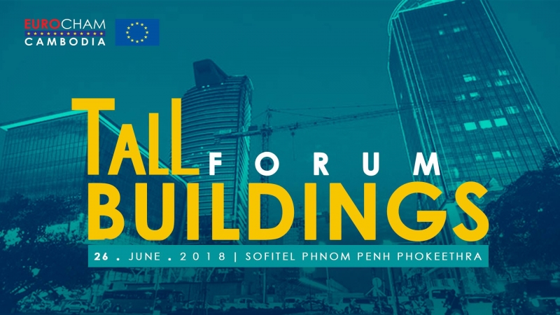 EuroCham Cambodia to Host Cambodia’s First Ever Tall Buildings Forum