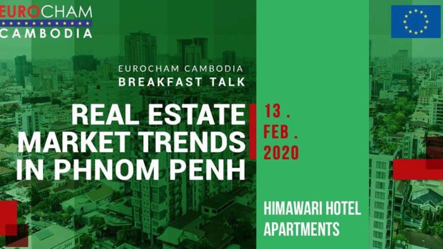 EuroCham នឹងបើកវេទិការពិភាក្សាអំពីនិន្នាការអចលទ្រព្យនៅក្នុងទីក្រុងភ្នំពេញ ឆ្នាំ២០២០
