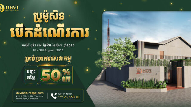 Devi Nature Spa Welcomes You to a New Luxury Spa Experience in Phnom Penh with Exclusive Launch Offer